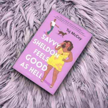 Savvy Sheldon Feels Good as Hell: A Heartfelt Romance Novel