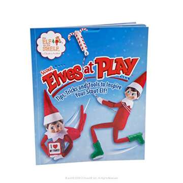 The Elf on the Shelf Elves at Play Tools and Tips for Your Scout Elf - 60-Page Guide Book with 100+ Quick and Easy Ideas and 15 Scout Elf Tools - Scout Elf Not Included