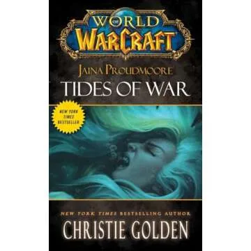 World of Warcraft: Jaina Proudmoore: Tides of War - Epic Novel for Fans