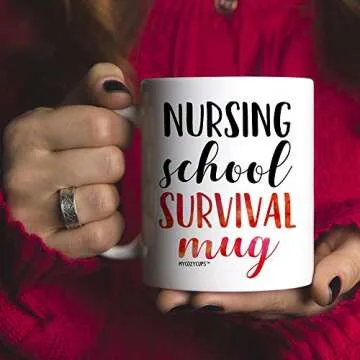 Nursing School Survival Mug - 11oz Cup for Registered RN Nurse Practitioner, Graduation, Hospital Assistant