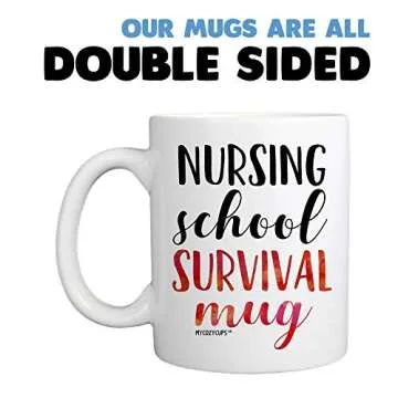 Nursing School Survival Mug - 11oz Cup for Registered RN Nurse Practitioner, Graduation, Hospital Assistant