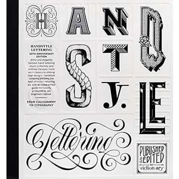 Handstyle Lettering: 20th Anniversary Edition - The Ultimate Guide to Calligraphy and Typography