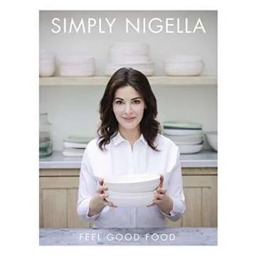 Simply Nigella: The Perfect Comfort Food Cookbook
