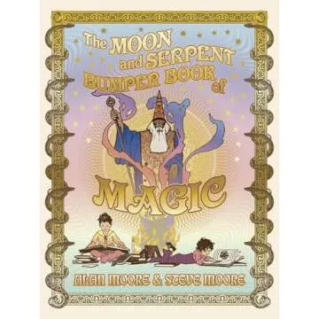 The Moon and Serpent Bumper Book of Magic - A Journey Through Enchantment and Knowledge