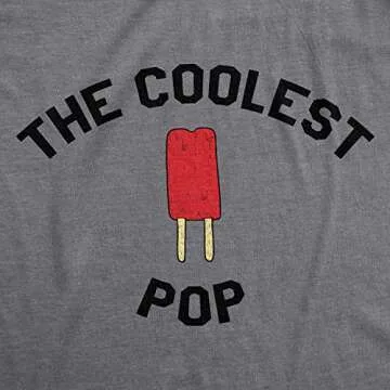 Crazy Dog Men's Coolest Pop Fathers Day Tee - Punny Humor Shirt