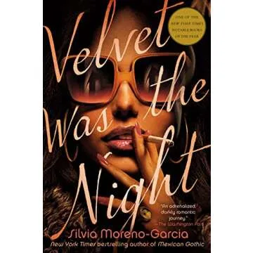 Velvet Was the Night: A Gripping Novel of Mystery and Intrigue.