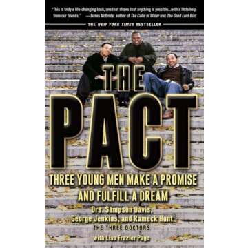 The Pact: Three Young Men Make a Promise and Fulfill a Dream