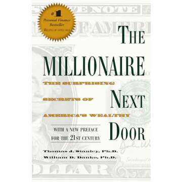 The Millionaire Next Door Financial Guide for All Ages