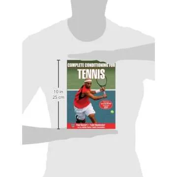 Complete Conditioning for Tennis (Complete Conditioning for Sports Series)