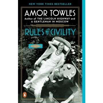 Rules of Civility by Amor Towles - A Literary Gem