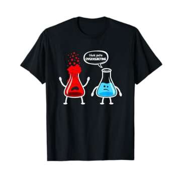 Overreacting" Funny Chemistry Nerd T-Shirt - Classic Fit, Round Neck, Short Sleeve, Black