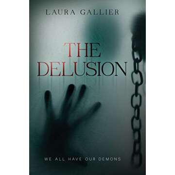 The Delusion: We All Have Our Demons (The Delusion Series)