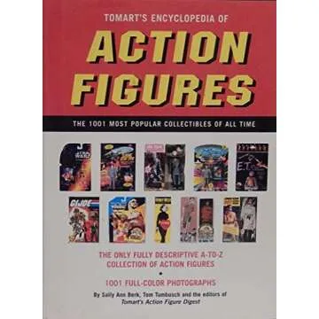 Tomart's Encyclopedia of Action Figures: The Ultimate Collector's Guide