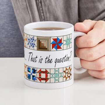 CafePress Quilters Ceramic Coffee Mug - Stylish & Durable