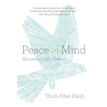 Transform Your Life with Peace of Mind: Embrace Mindfulness Daily