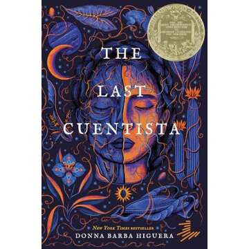 The Last Cuentista: Newbery Medal Winner - A Magical Journey Through Time