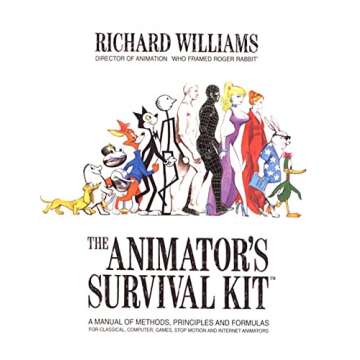 Essential Animation Guide The Animator's Survival Kit