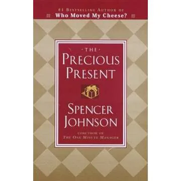 The Precious Present: A Heartfelt Gift of Mindfulness and Inspiration