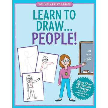 Learn to Draw People! (Easy Step-by-Step Drawing Guide) (Young Artist)