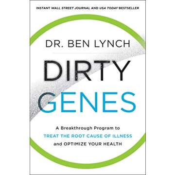 Dirty Genes: Transforming Health with Nutritional Genetics