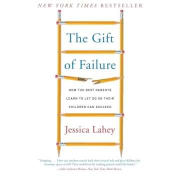 Empower Your Parenting with The Gift of Failure