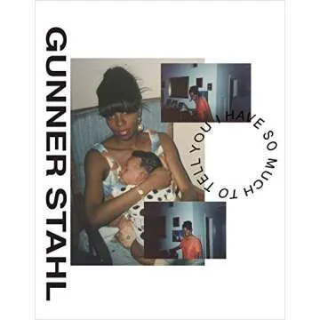 Gunner Stahl: Portraits: I Have So Much To Tell You