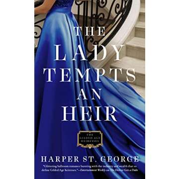 The Lady Tempts an Heir (The Gilded Age Heiresses Book 3)