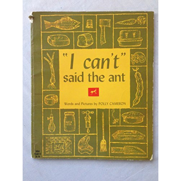 "I Can't" Said the Ant - A Timeless Children's Classic by Scholastic