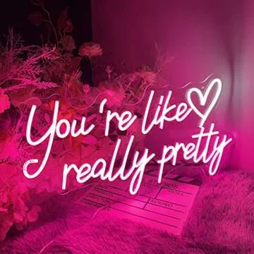 Your are Like Really Pretty Neon Sign, LED Neon Lights for Bedroom,Birthday Wedding Engagement Party Bar Pub Club Wall Decor Hanging Customs Neon Sign for Kids Girlfriends Gift(Pink)
