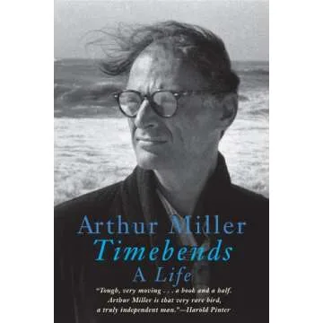 Timebends: A Life - Discover Arthur Miller's Journey