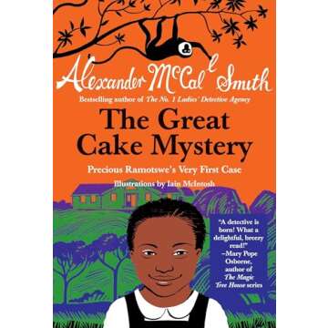The Great Cake Mystery: Precious Ramotswe's Very First Case (Precious Ramotswe Mysteries for Young R...