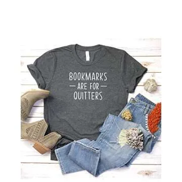 Bookmarks Are For Quitters T Shirt Womens T-Shirt Casual Top Graphic Tee Short Sleeve Shirt I Love Books T-Shirt Reading T Shirt