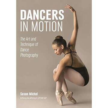 Dancers in Motion: The Art and Technique of Dance Photography