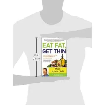 Eat Fat, Get Thin Guide to Weight Loss and Health