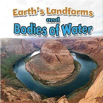 Earth's Landforms and Bodies of Water: An Engaging Exploration