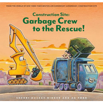 Construction Site: Garbage Crew to the Rescue Book