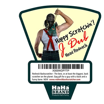 Redneck Backscratcher–The Best or at Least The Biggest Back Scratcher on The Planet–Funny Gifts for Men 30th 40th 50th Birthday Father’s Day Christmas Gag Gift for Guy w/a Back and a FunnyBone