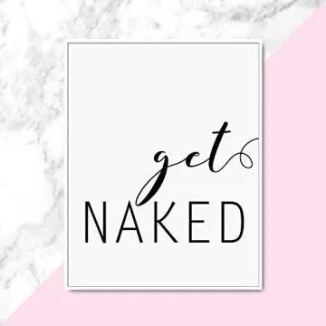 Funny Bathroom Art Get Naked - Wall Decor for All Spaces