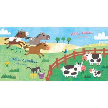 Indestructibles: ¡Hola, granja! / Hello, Farm!: Chew Proof · Rip Proof · Nontoxic · 100% Washable (Book for Babies, Newborn Books, Safe to Chew) (Spanish Edition)