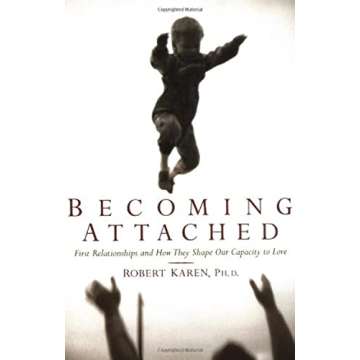 Becoming Attached: Understanding Our Relationships and Emotional Health