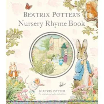 Beatrix Potter's Illustrated Nursery Rhyme Book with Timeless Classics