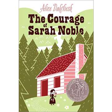 The Courage of Sarah Noble Engaging Read for Children 6-9 Years