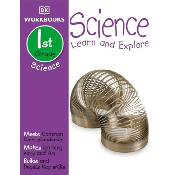 DK Workbooks: Science, First Grade: Learn and Explore - Engage Young Minds with Fun Activities