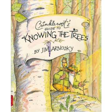Crinkleroot's Guide to Knowing the Trees - Engaging Nature for Kids
