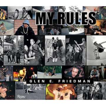 Glen E. Friedman: My Rules