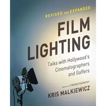 Film Lighting: Talks with Hollywood's Cinematographers and Gaffer