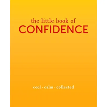 The Little Book of Confidence: Your Daily Inspiration for Growth
