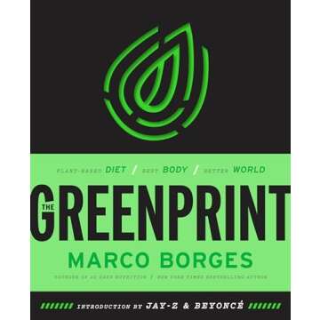 The Greenprint: Plant-Based Diet, Best Body, Better World