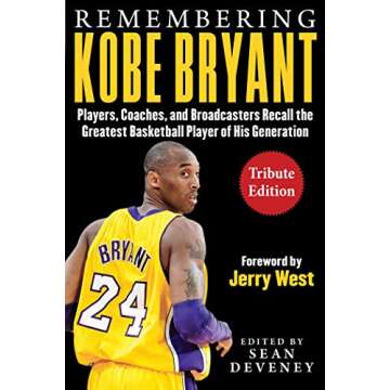 Remembering Kobe Bryant: Players, Coaches, and Broadcasters Recall the Greatest Basketball Player of...