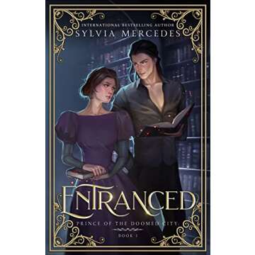Entranced: Prince of the Doomed City Book 1 | A Magical Fantasy Adventure